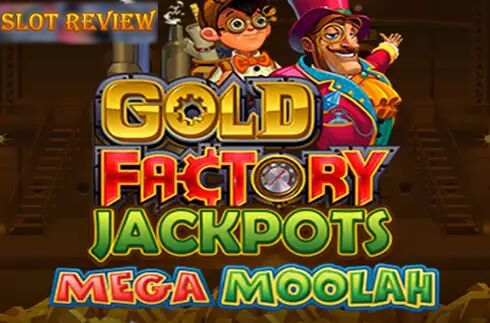 Gold Factory Jackpots Mega Moolah